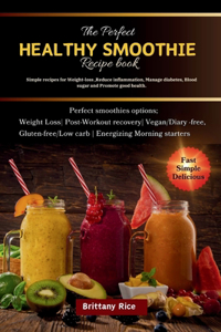 Perfect Healthy Smoothie Book