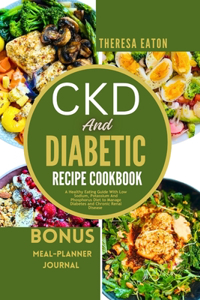 Ckd and Diabetic Recipe Cookbook