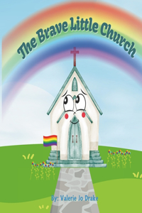 Brave Little Church