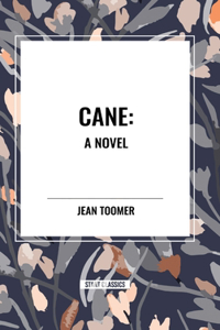 Cane a Novel