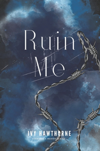 Ruin Me