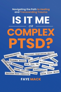 Is It Me or Complex PTSD