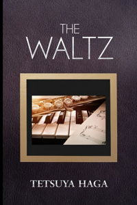 The Waltz