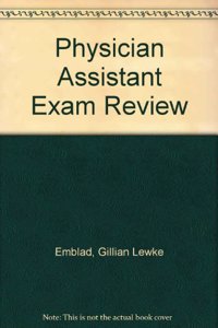 Physician Assistant Exam Review 3rd Edition