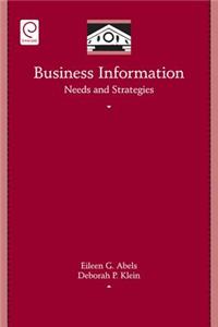 Business Information Needs and Strategies