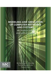 Modeling and Simulation of Computer Networks and Systems