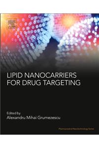 Lipid Nanocarriers for Drug Targeting