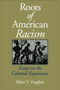 Roots of American Racism