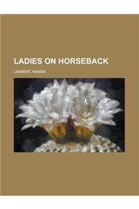 Ladies on Horseback