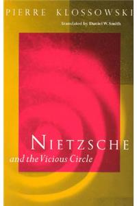 Nietzsche and the Vicious Circle