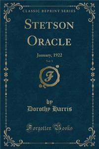 Stetson Oracle, Vol. 9: January, 1922 (Classic Reprint)