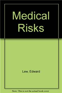 Medical Risks: Trends in Mortality by Age and Time Elapsed Volume 1