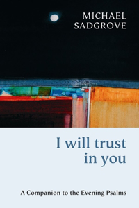 I Will Trust in You