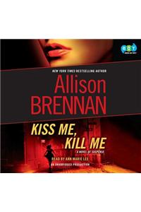 Kiss Me, Kill Me