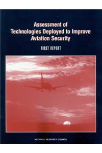 Assessment of Technologies Deployed to Improve Aviation Security