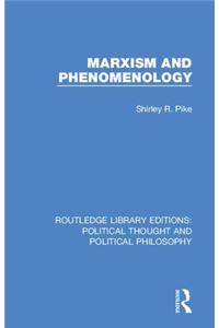 Marxism and Phenomenology