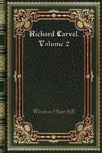 Richard Carvel. Volume 2