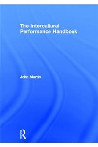 The Intercultural Performance Handbook