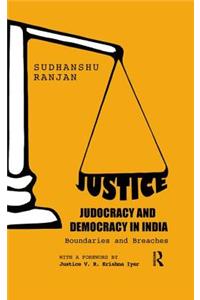 Justice, Judocracy and Democracy in India
