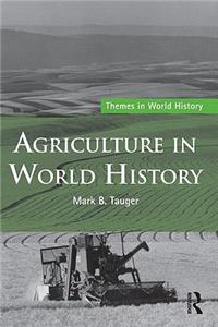 Agriculture in World History