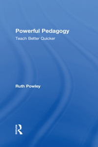 Powerful Pedagogy