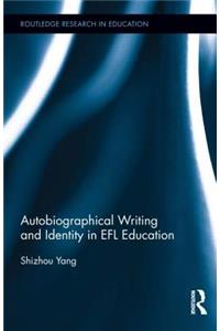 Autobiographical Writing and Identity in EFL Education