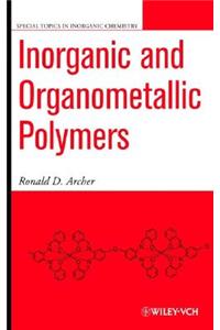 Inorganic and Organometallic Polymers