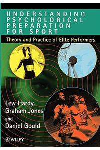 Understanding Psychological Preparation for Sport