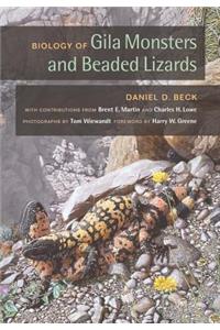 Biology of Gila Monsters and Beaded Lizards