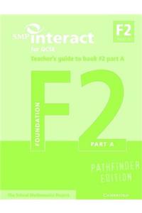 SMP Interact for GCSE Teacher's Guide to Book F2 Part A Pathfinder Edition