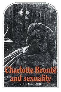 Charlotte Brontë and Sexuality