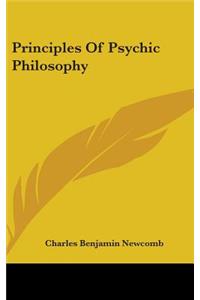 Principles Of Psychic Philosophy