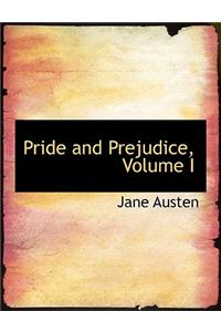 Pride and Prejudice, Volume I