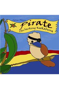 Pirate, the Barking Kookaburra