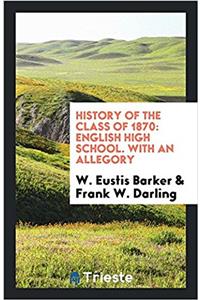 History of the Class of 1870