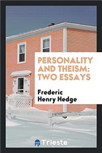 Personality and Theism: Two Essays