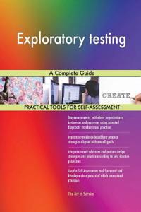 Exploratory testing A Complete Guide