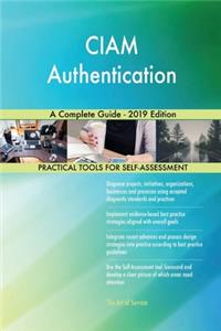 CIAM Authentication A Complete Guide - 2019 Edition