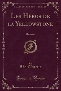 Les Héros de la Yellowstone
