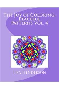 Joy of Coloring: Peaceful Patterns, Volume 4