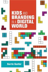 Kids and Branding in a Digital World