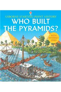 Who Built the Pyramids?