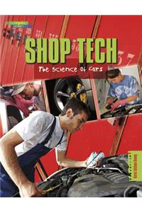 Shop Tech: The Science of Cars