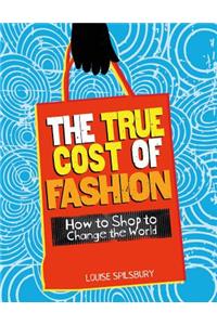 The True Cost of Fashion