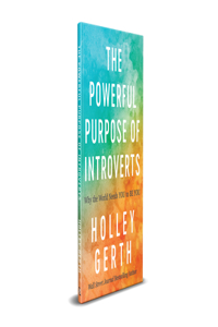 Powerful Purpose of Introverts