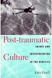 Post-traumatic Culture