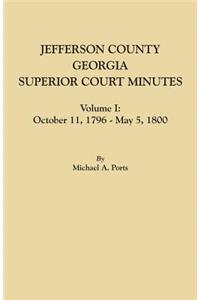 Jefferson County, Georgia, Superior Court Minutes, Volume I