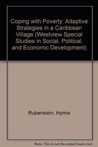 Coping with Poverty: Adaptive Strategies in a Caribbean Village