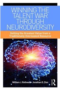 Winning the Talent War Through Neurodiversity