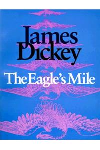 The Eagle’s Mile